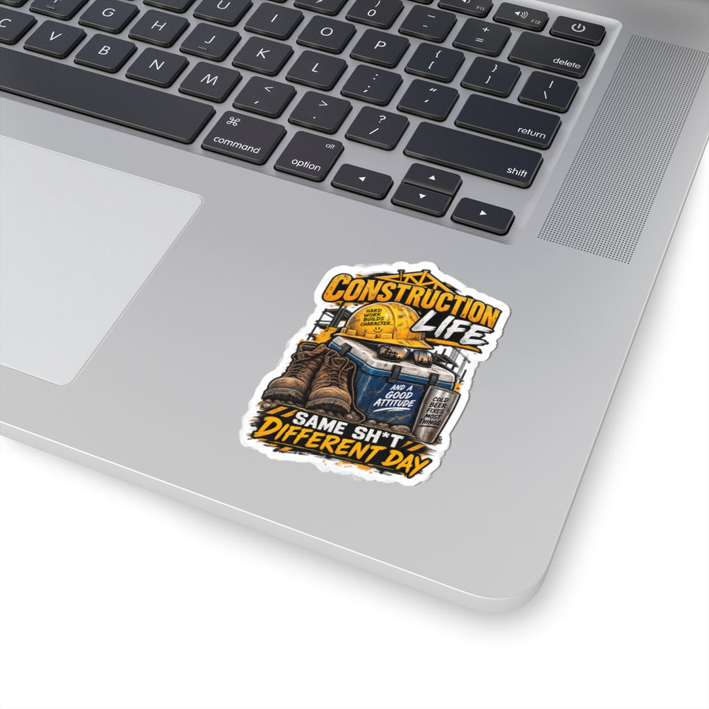 Construction Life Sticker — 'Same Sh*t Different Day' Work Boots & Hard Hat Decal