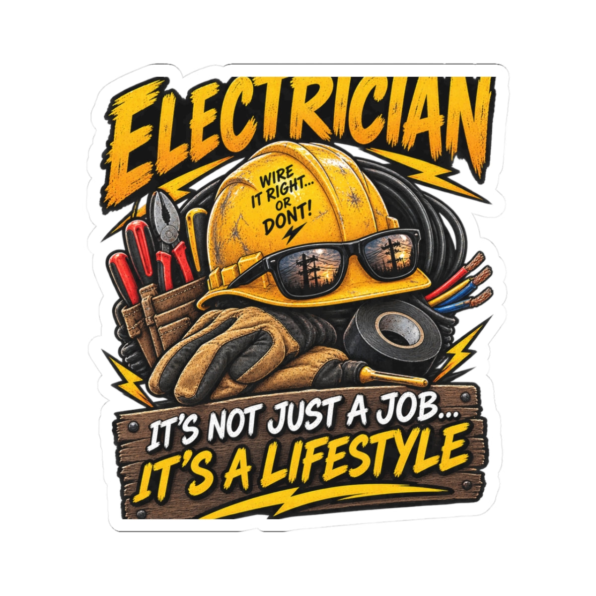 Electrician Sticker — "It's Not Just a Job… It's a Lifestyle" Kiss-Cut Decal