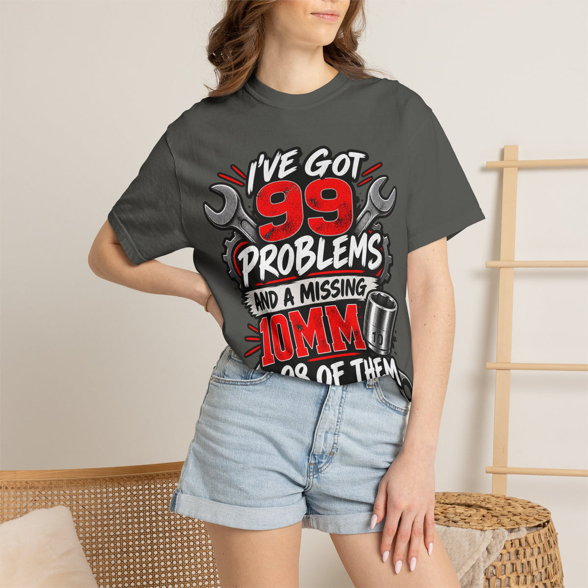 Mechanic T-Shirt — "I've Got 99 Problems and a Missing 10mm Is 98 of Them"