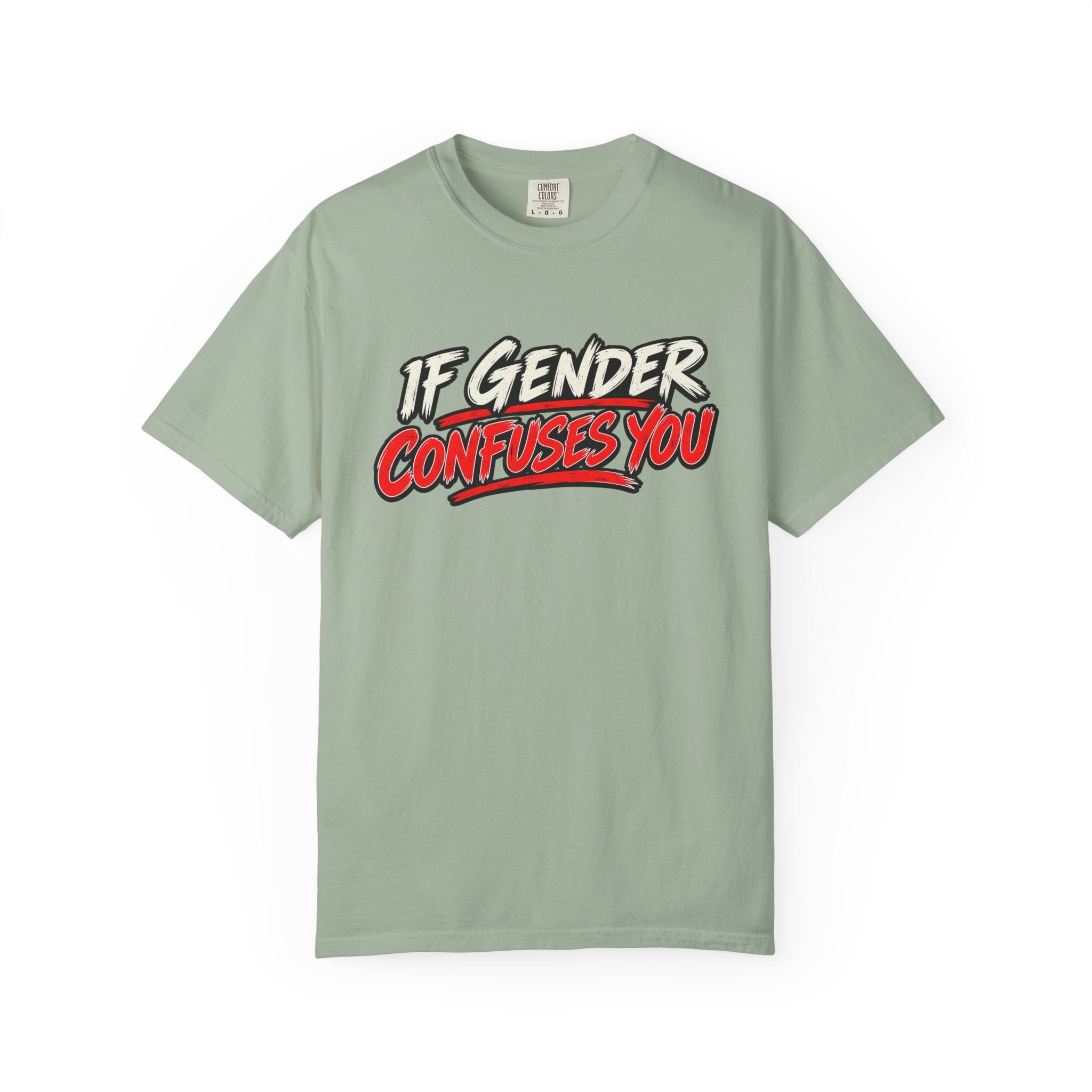If Gender Confuses You / Try Milking a Bull — Graphic T-Shirt