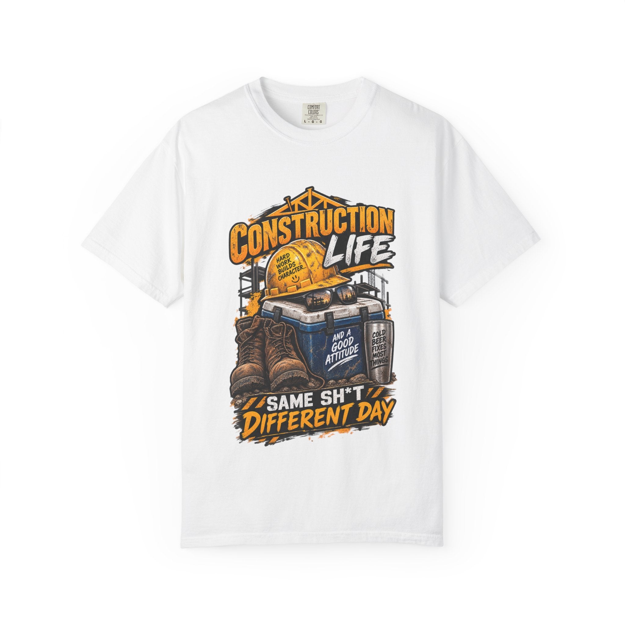Construction Life T-Shirt — "Same Sh*t Different Day" Workwear Tee