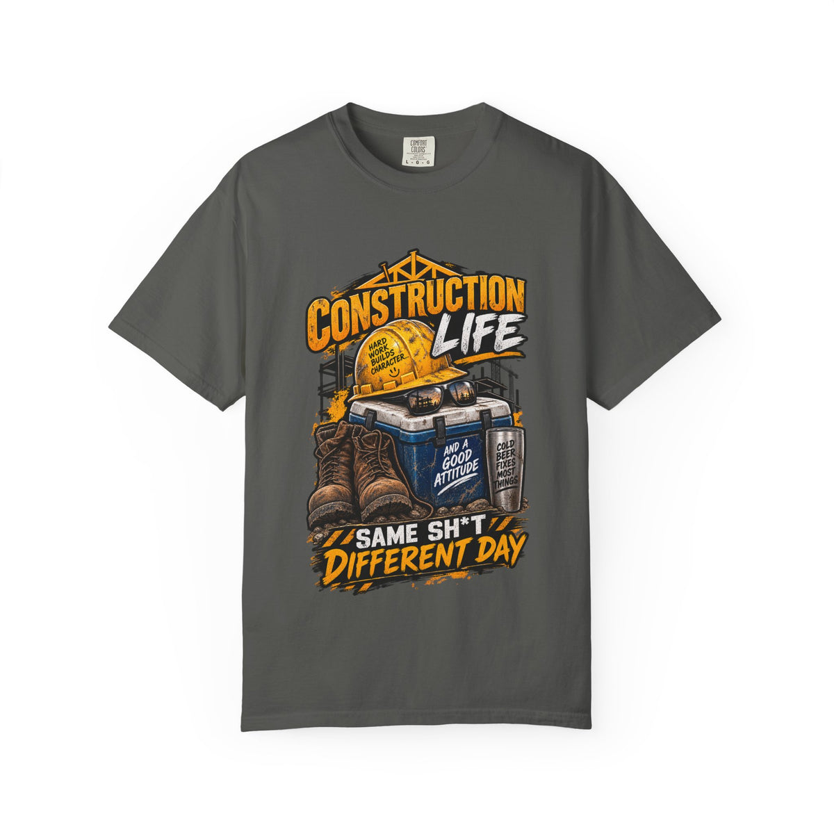 Construction Life T-Shirt — "Same Sh*t Different Day" Workwear Tee