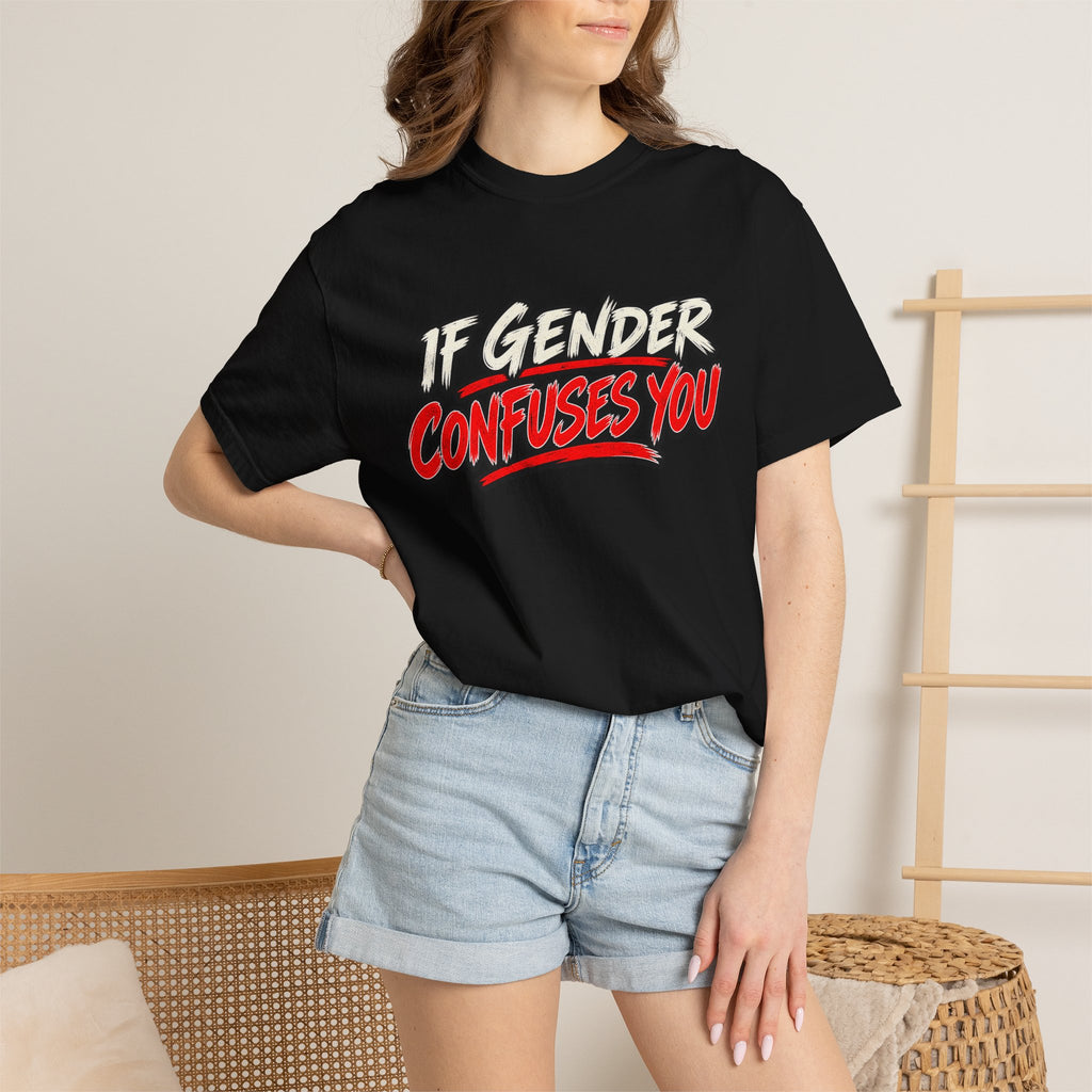 If Gender Confuses You / Try Milking a Bull — Graphic T-Shirt