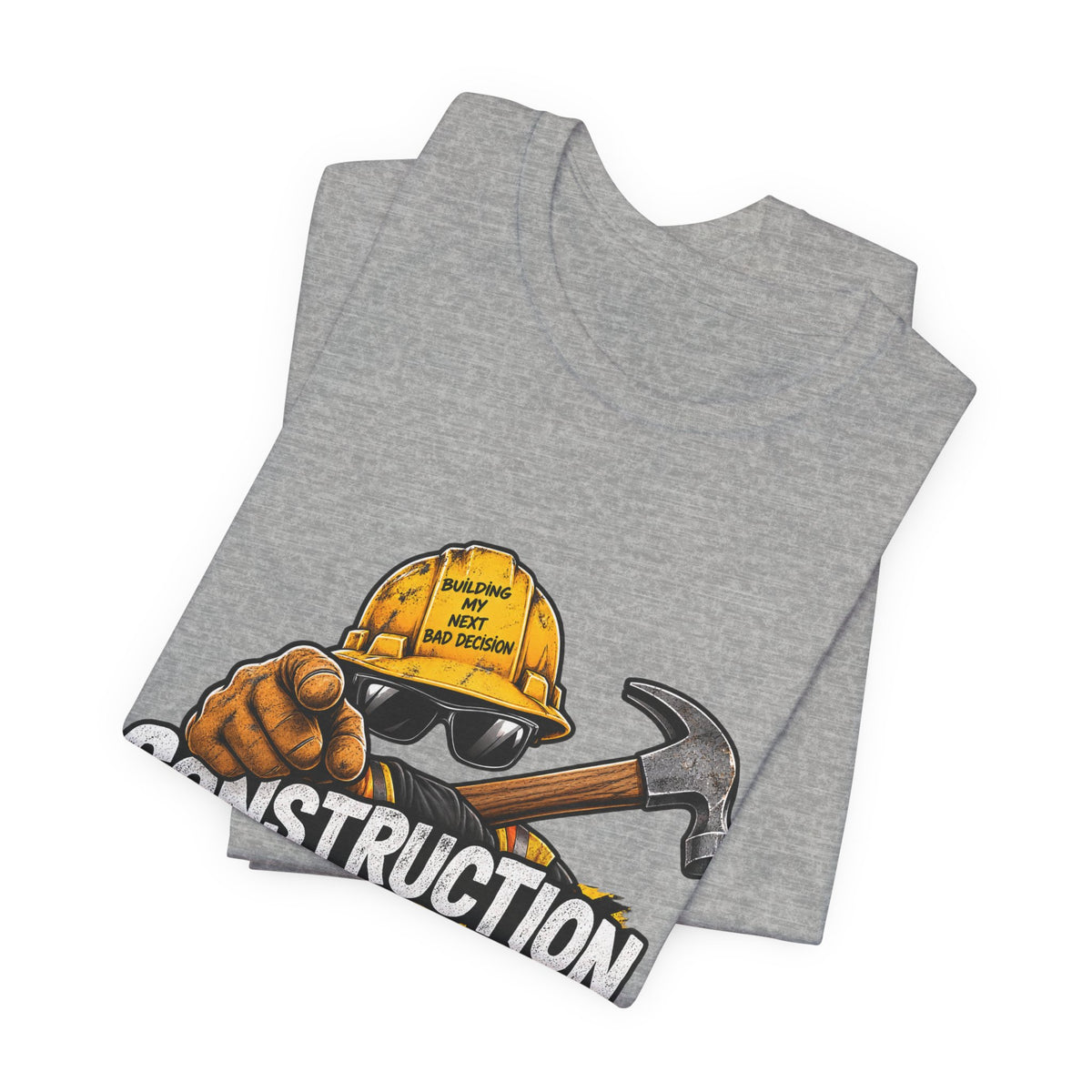 Construction Works Tee — “It’s Not Just a Job, It’s a Lifestyle”