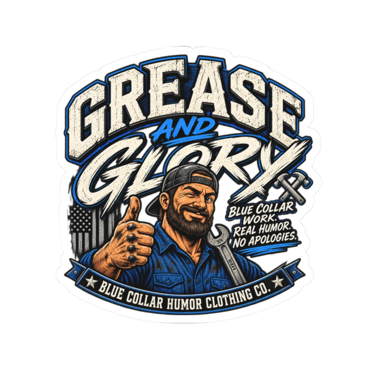 Grease and Glory Sticker — Blue Collar Mechanic Kiss-Cut Vinyl Sticker