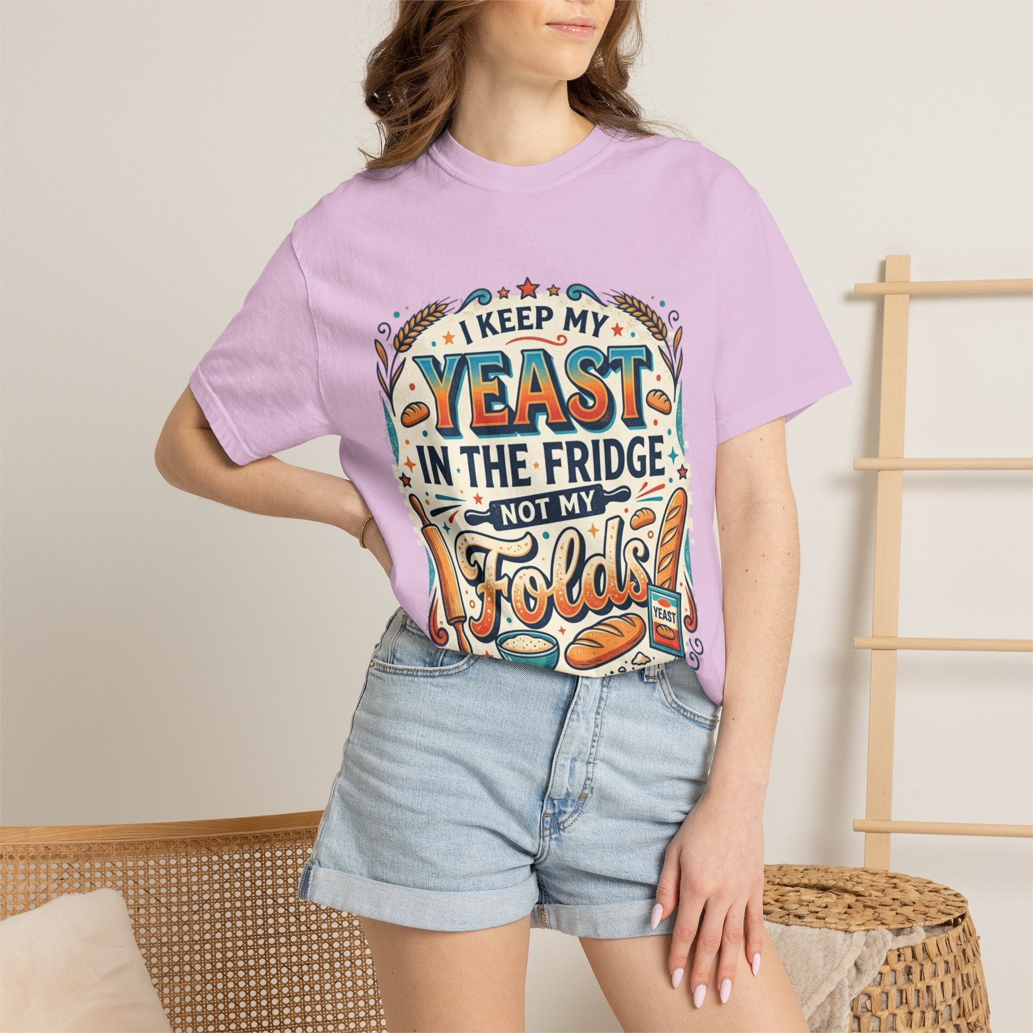 T-Shirt — “I Keep My Yeast in the Fridge Not My Folds” Baking Graphic Tee