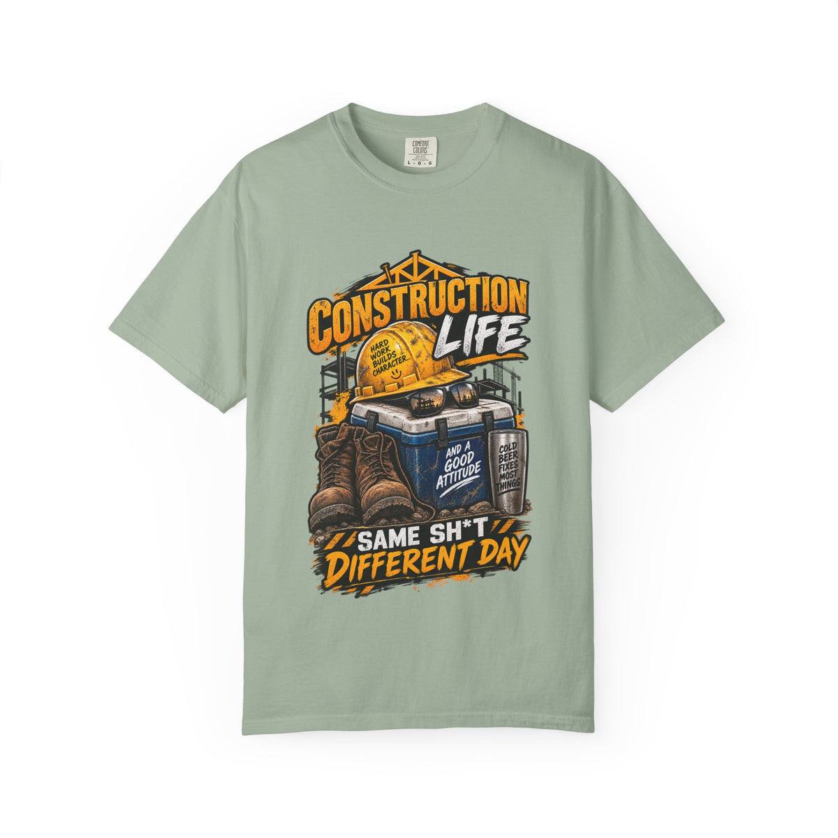 Construction Life T-Shirt — "Same Sh*t Different Day" Workwear Tee