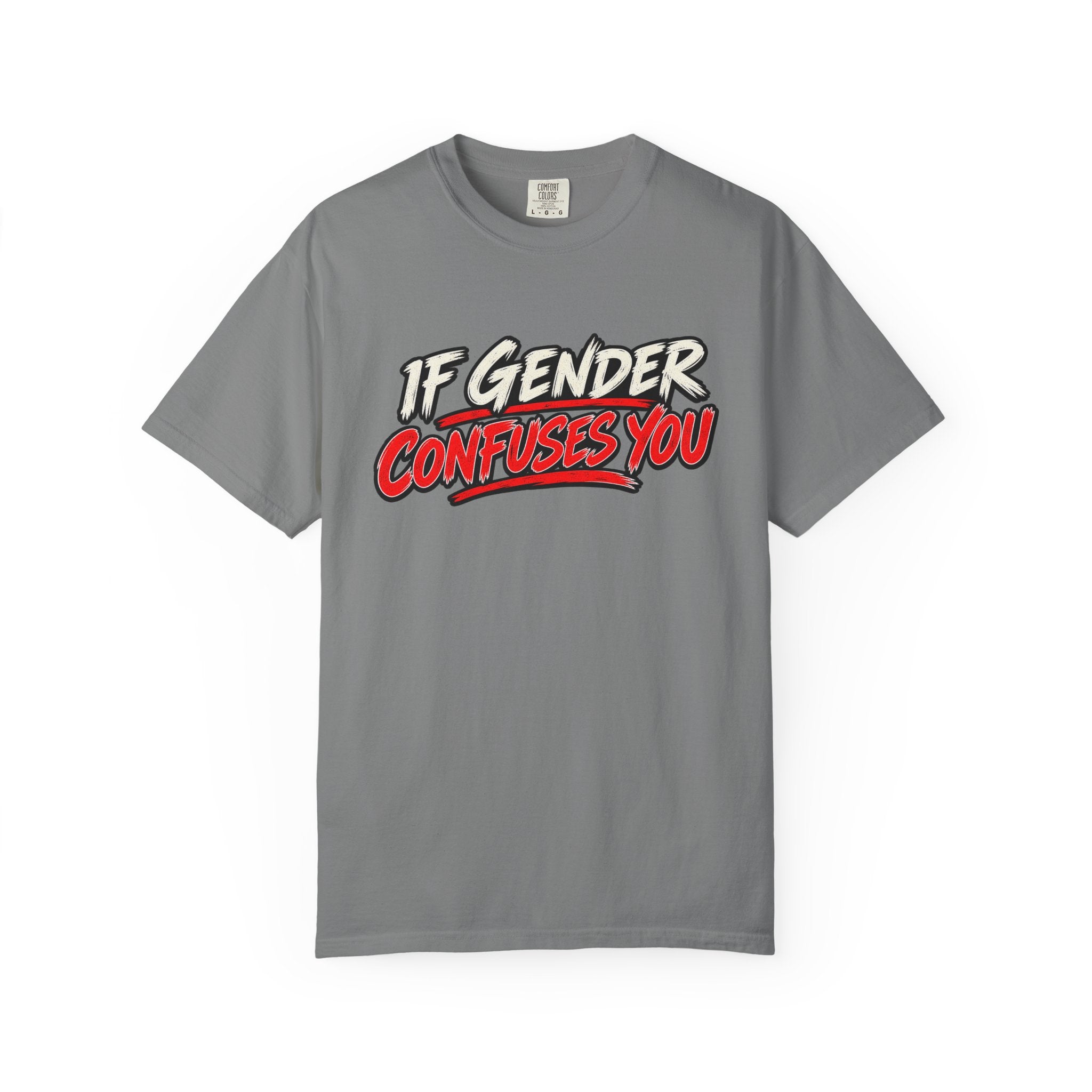 If Gender Confuses You / Try Milking a Bull — Graphic T-Shirt