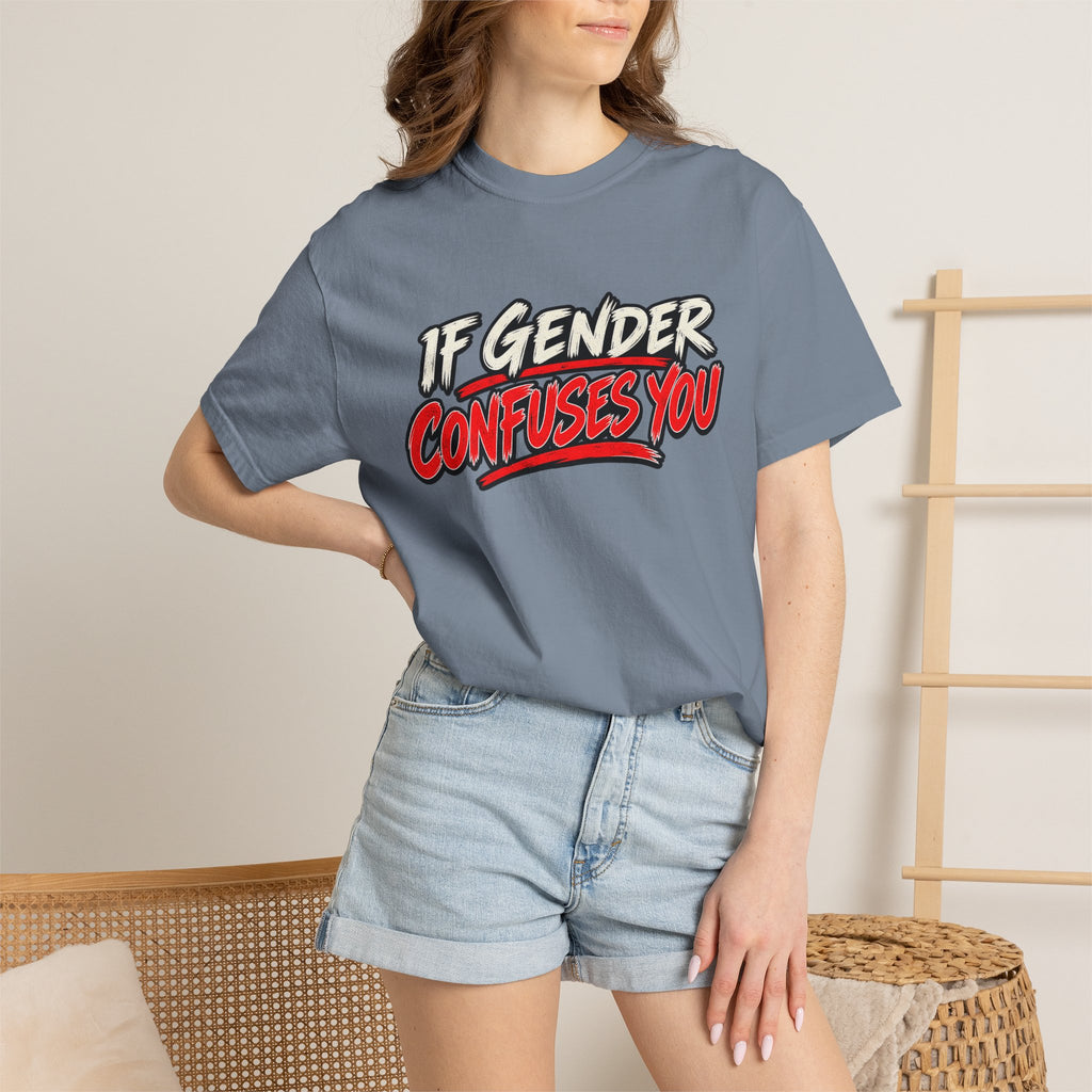 If Gender Confuses You / Try Milking a Bull — Graphic T-Shirt