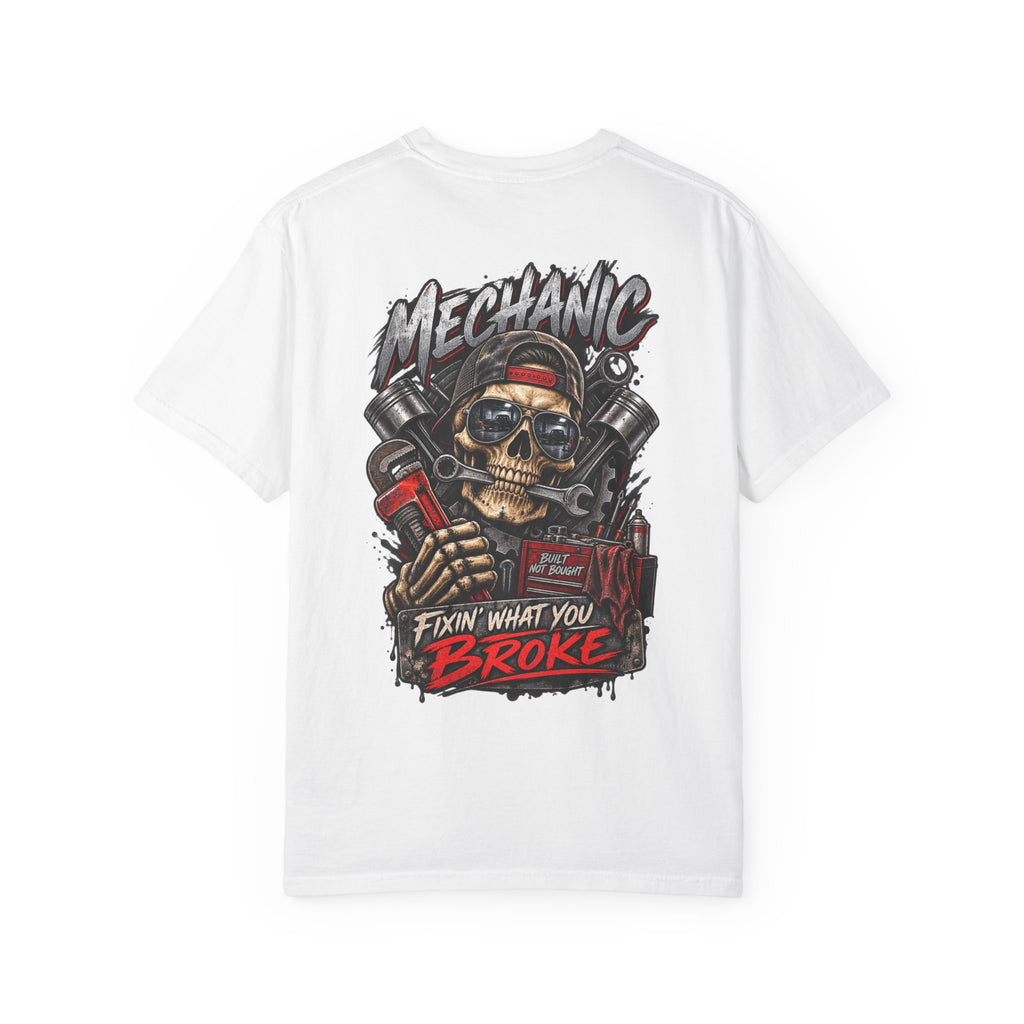 Mechanic T-Shirt — 'Fixin' What You Broke' Skull & Tools Graphic