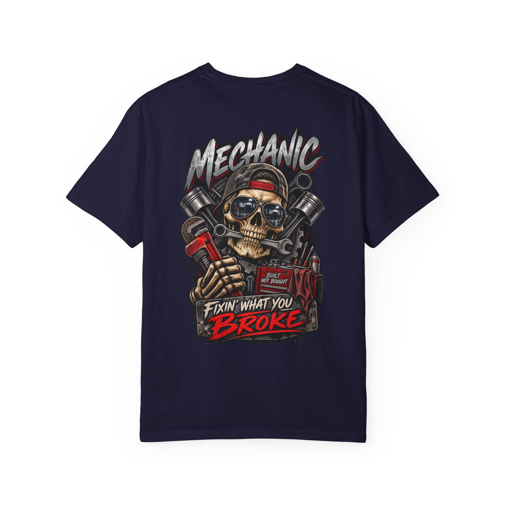 Mechanic T-Shirt — 'Fixin' What You Broke' Skull & Tools Graphic
